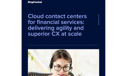 Cloud contact centers for financial services: delivering agility and superior CX at scale